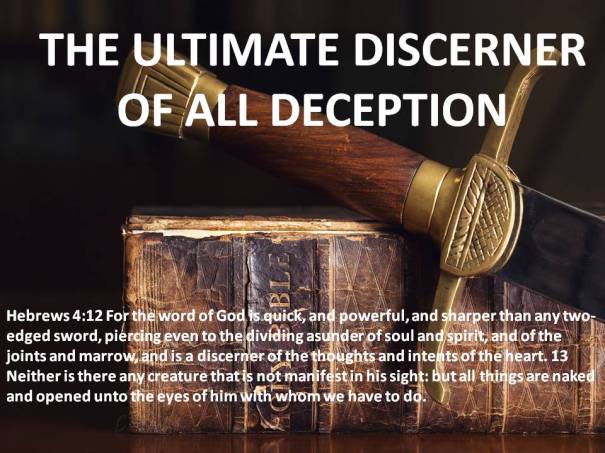ultimate discerner of all deception