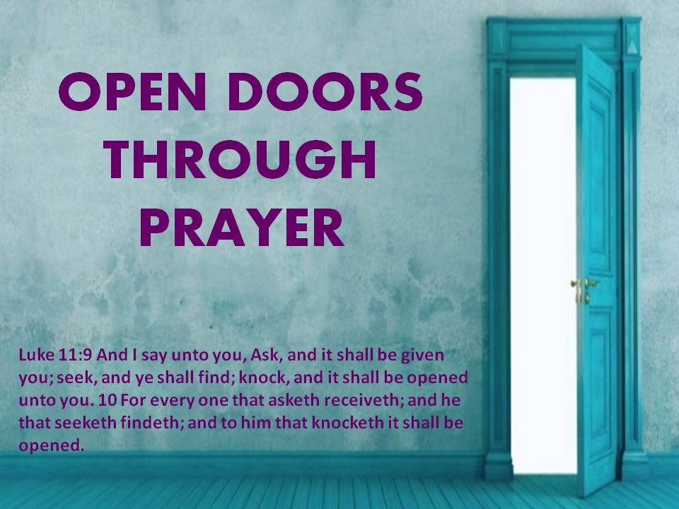 OPEN DOORS THROUGH PRAYER