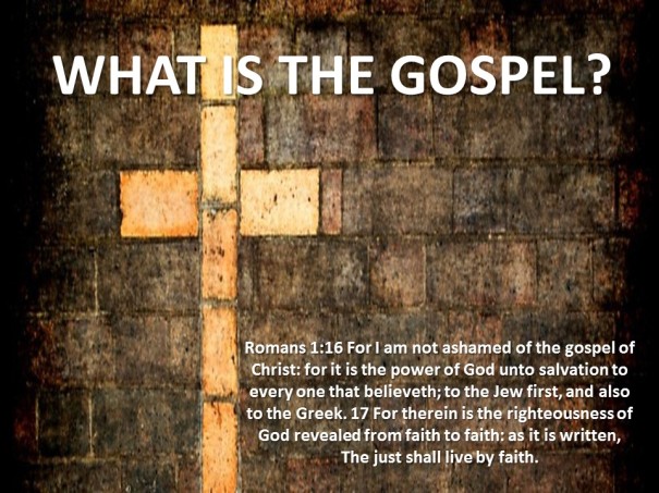 What Is The Gospel